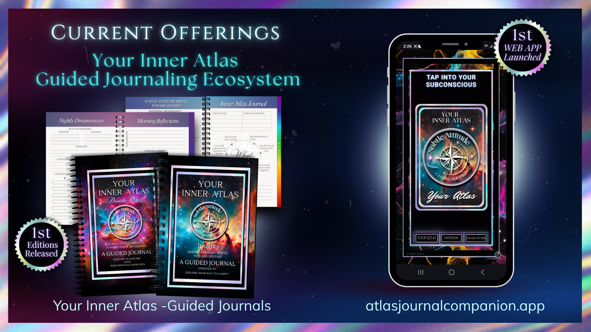 Two spiral‑bound Your Inner Atlas journals with cosmic covers sit beside open dream and reflection templates, with a smartphone preview of the journaling web app on a dark celestial background.